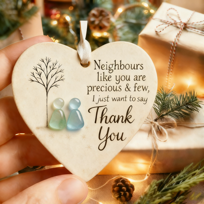 ⏳LAST DAY SALE 70% OFF!⏰"Thank You Neighbours" Heart - Shaped Ornament