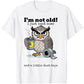 🥳2026 HOT SALE🥳💞50K+ SOLD!🦉 Owl "I'm Not Old" Graphic T-Shirt