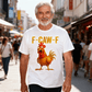🔥LAST DAY SALE 60% OFF!!💥Only £9.99!!🐓F-Caw-F😍Humorous Chicken Pattern T-Shirt🖤