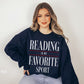 🔥LAST DAY 50% OFF- Reading is my favorite sport Sweatshirt